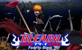 فلم بليتش 3 اون لاين | Bleach Movie 3: Fade to Black – Kimi no Na wo Yobu مترجم